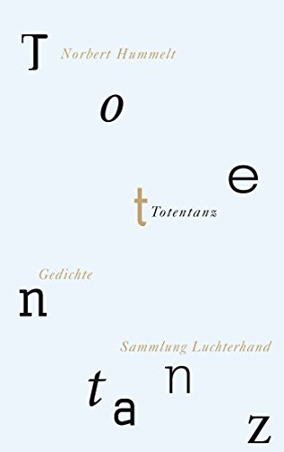 Totentanz: Gedichte von Luchterhand Literaturvlg. / Sammlung Luchterhand